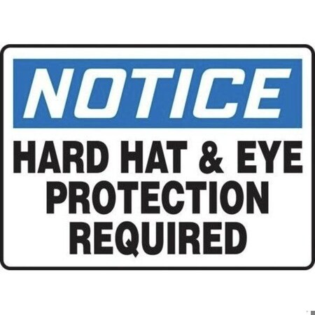 Accuform OSHA NOTICE Safety Sign HARD HAT  MPPE833VS MPPE833VS